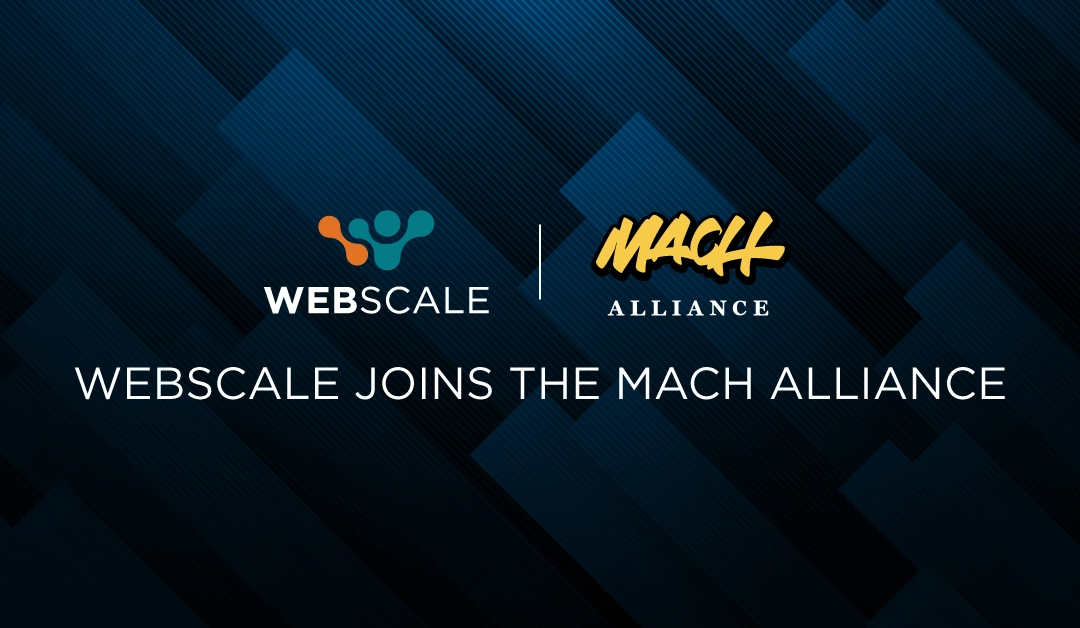 Webscale joins the MACH Alliance