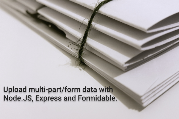 Uploading Files using Formidable in a Node.js Application