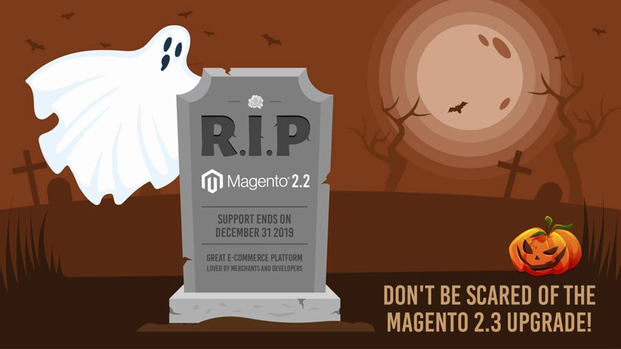 Are you ready for Magento 2.2 End of Life?